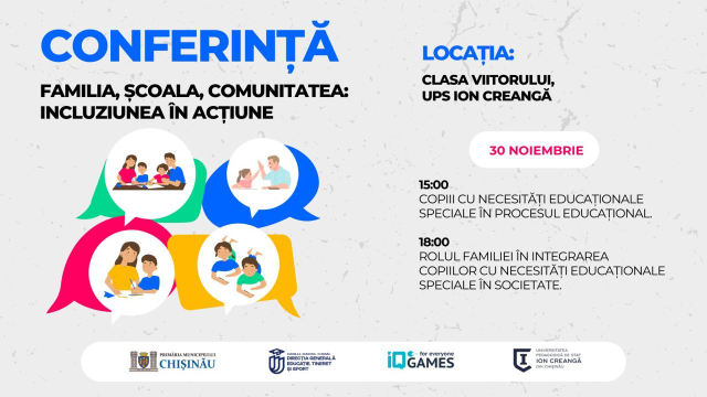 Conferința „Familia, școala, comunitatea: incluziune în acțiune”